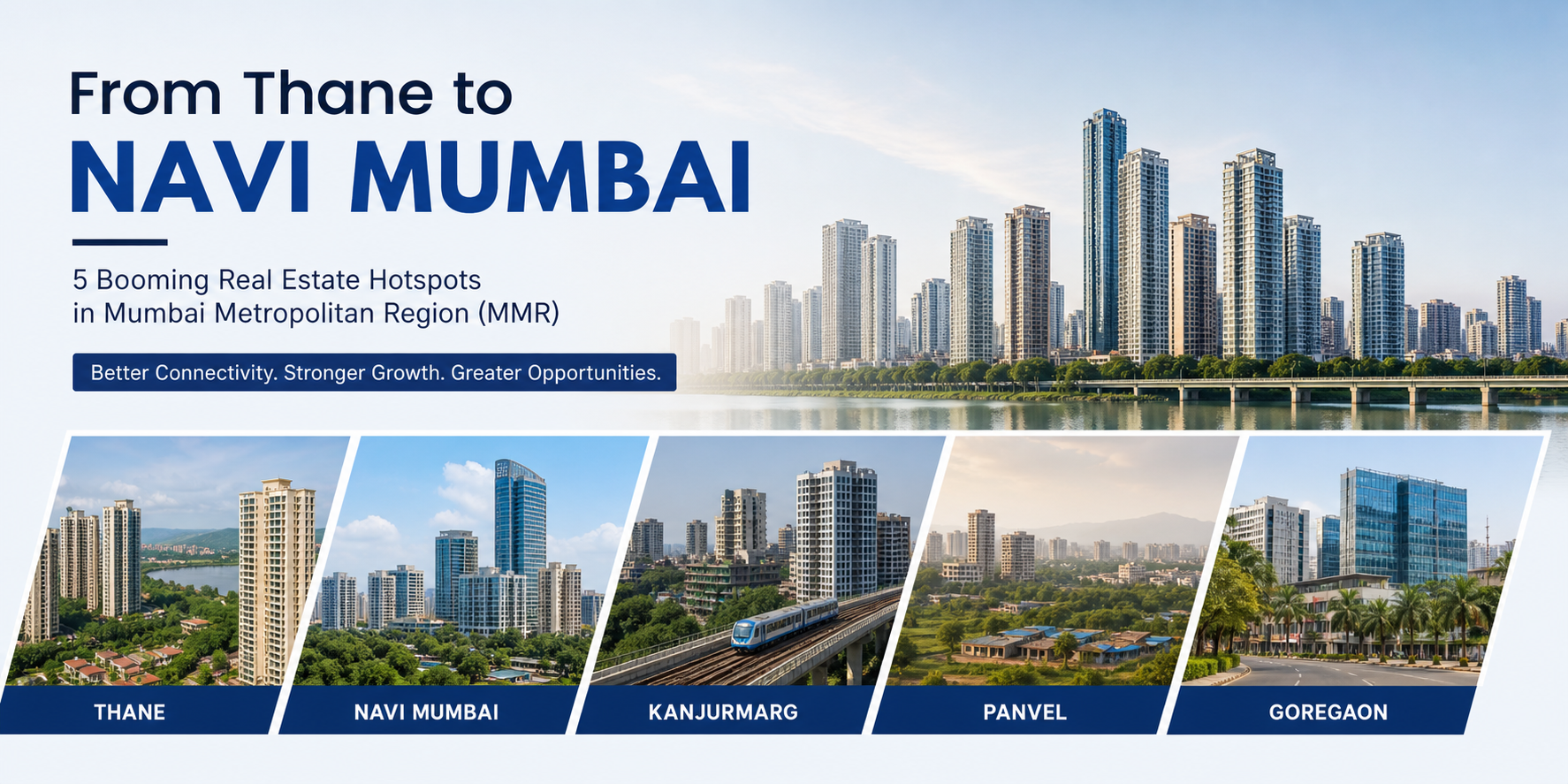 From Thane to Navi Mumbai: The Rise of MMR’s Most Powerful Real Estate Hotspots